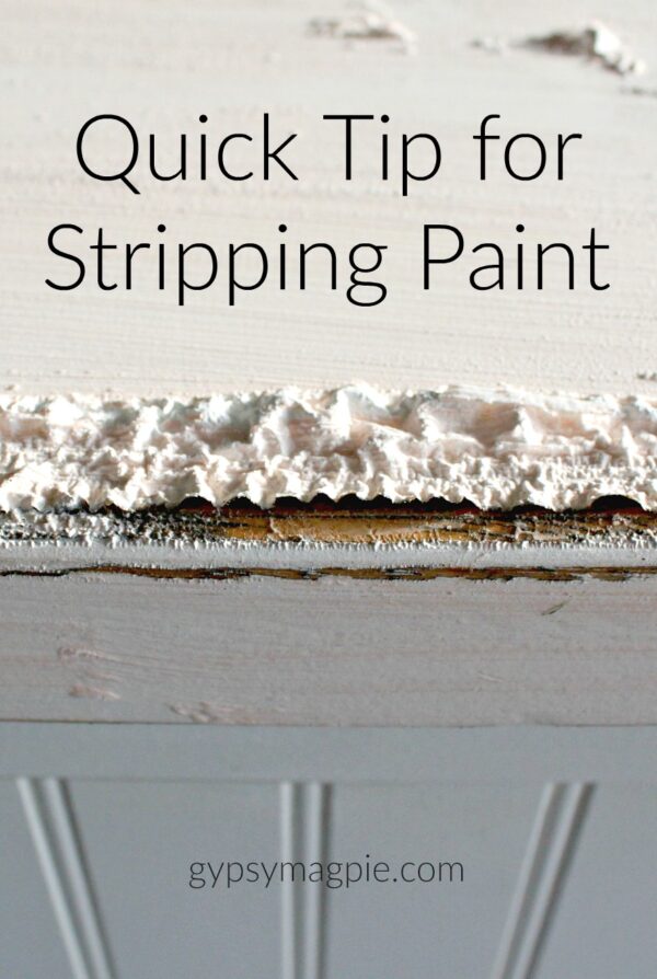 Here's a quick paint stripping tip to make DIY a little bit easier | Gypsy Magpie