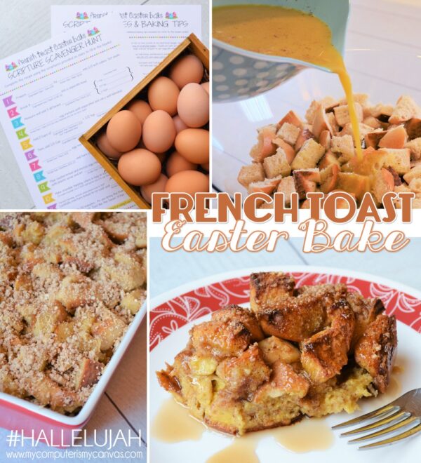 French Toast Easter Bake and Scripture Scavenger Hunt by My Computer is My Canvas