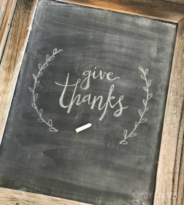 Give Thanks chalk art | Gypsy Magpie