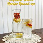 Infused Water Recipe Round-up {Gypsy Magpie}