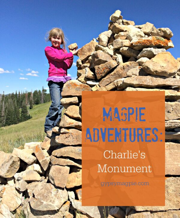 Magpie Adventures: Charlie's Monument {Gypsy Magpie}