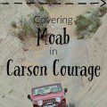 Magpie Adventures: Covering Moab in Carson Courage {Gypsy Magpie}