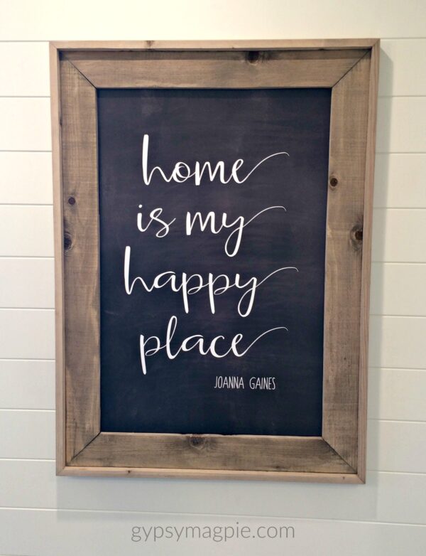 Home is my happy place -Joanna Gaines | Gypsy Magpie
