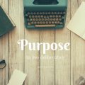 Purpose: to live deliberately... my word for 2017 | Gypsy Magpie