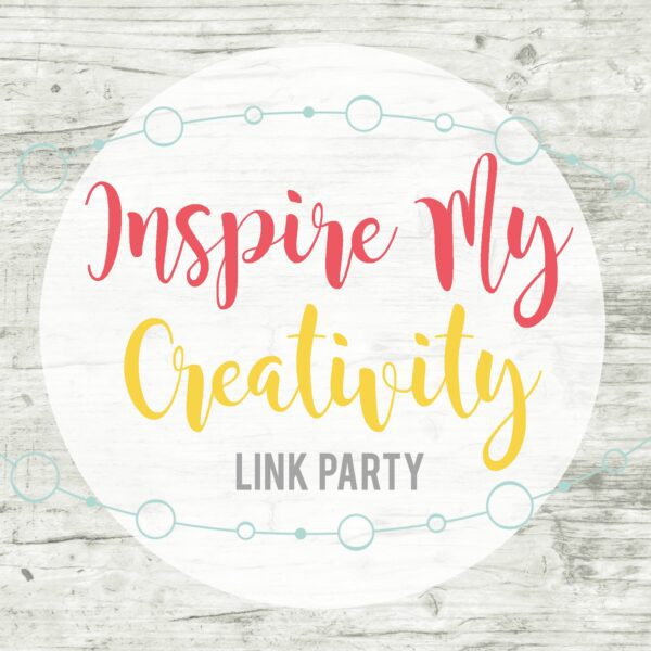 It's Inspire My Creativity Link Party time!