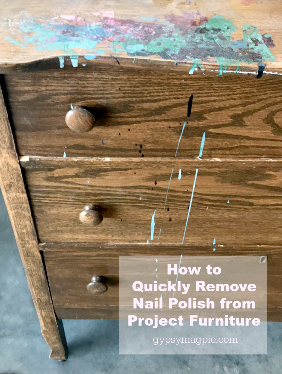 How to quickly remove nail polish from project furniture | Gypsy Magpie