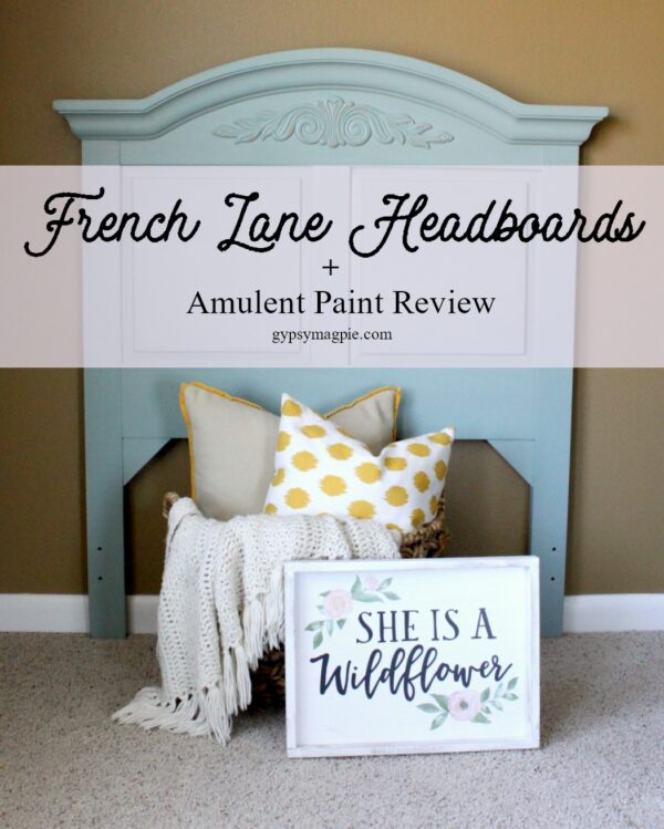 French Lane headboards plus Amulent Paint review | Gypsy Magpie