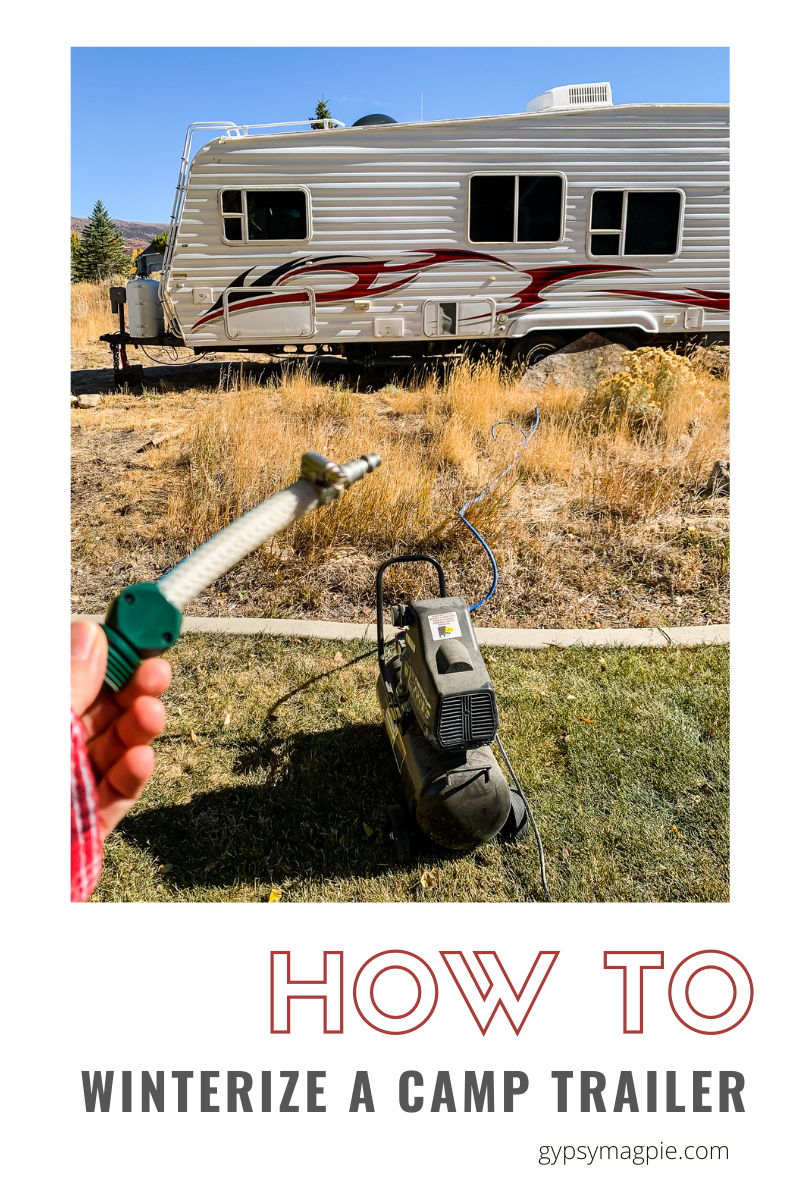 how to winterize a camp trailer | gypsy magpie